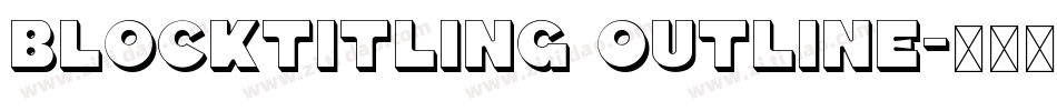 BlockTitling outline字体转换